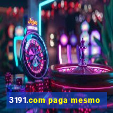 3191.com paga mesmo